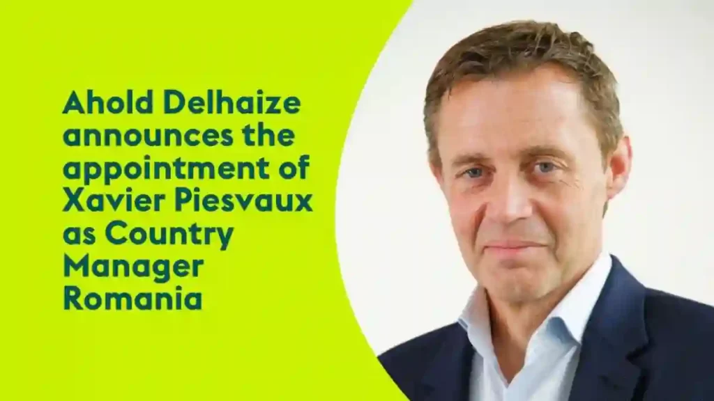 Ahold Delhaize Romania Country Manager Xavier Piesvaux